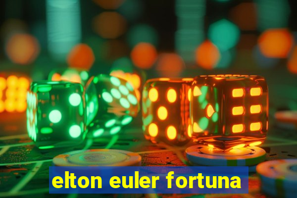 elton euler fortuna